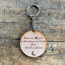 Load image into Gallery viewer, Mum We Love You To the Moon And Back Keyring

