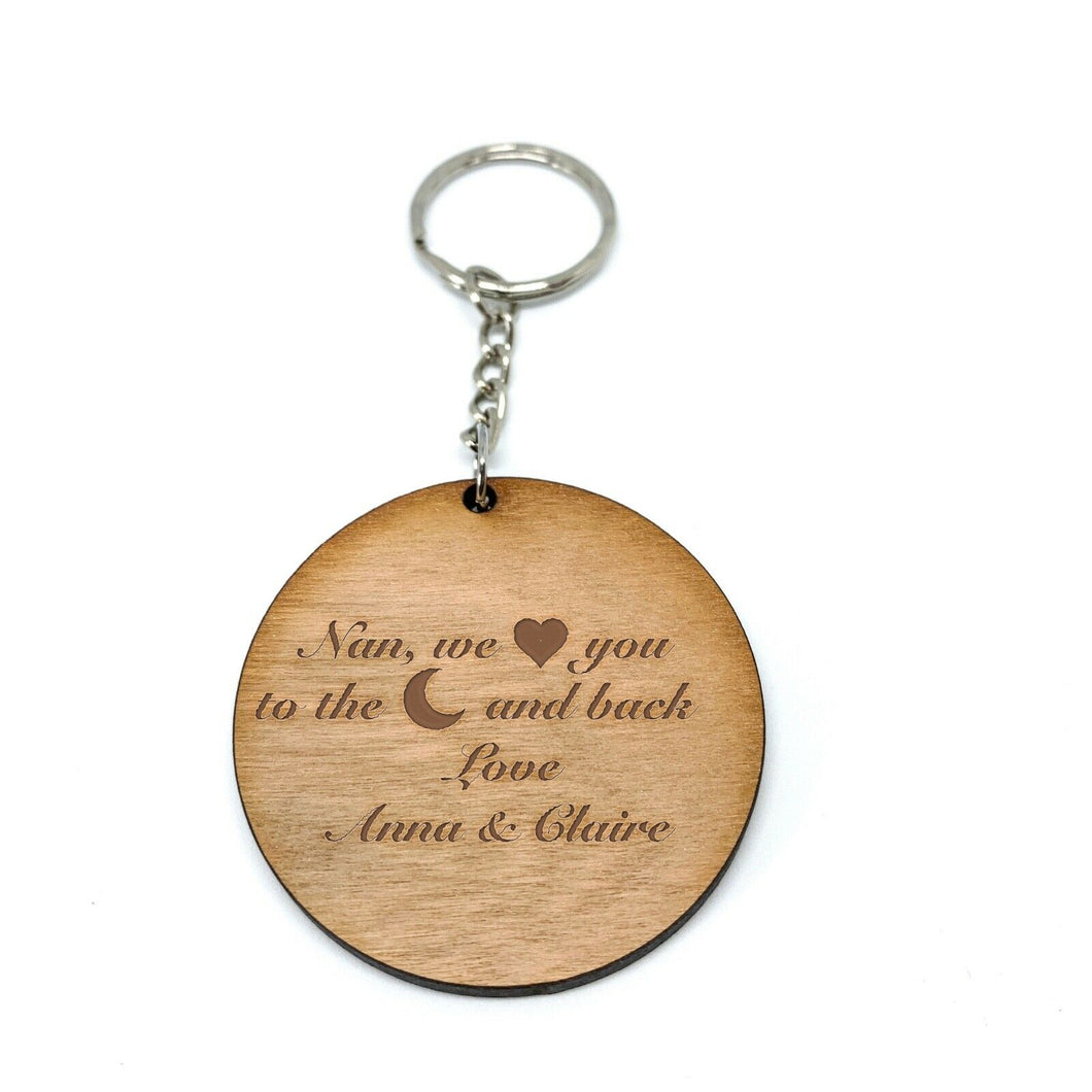 Nan We Love You To the Moon And Back Keyring