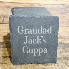Load image into Gallery viewer, Personalised Slate Coaster Grandad&#39;s Cuppa
