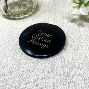 Custom Message Compact Mirror - Engraved gift for Birthday Bridesmaid Friend